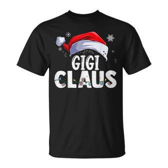 Gigi Claus Xmas Family Matching Grandma Funny Christmas Unisex T-Shirt | Mazezy