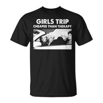 Girls Trip Cheaper Than Therapy Woman Vintage Unisex T-Shirt | Mazezy
