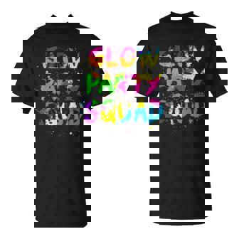 Glow Party Squad Paint Splatter Effect Neon Theme 80S Party Unisex T-Shirt | Mazezy