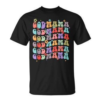 Godmama Retro Groovy Best Godmother Ever Mother’S Day Unisex T-Shirt | Seseable CA