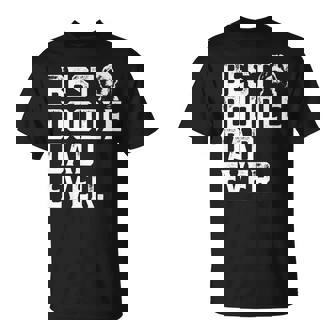 Goldendoodle Dad Best Doodle Dad Ever Gift Unisex T-Shirt | Mazezy