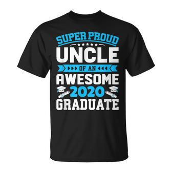 Graduation Gift Super Proud Uncle Of An Awesome Graduate Unisex T-Shirt | Mazezy AU