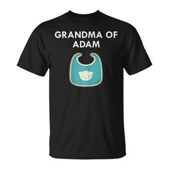 Grandma Adam Newborn Baby Boy Individual T Gift For Womens Unisex T-Shirt | Mazezy