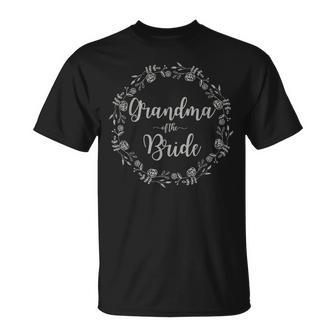 Grandma Of The Bride Lovey Floral Wreath T Unisex T-Shirt | Mazezy