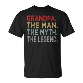 Grandpa The Man Myth Legend Fathers Day Gift Grandfathers Gift For Mens Unisex T-Shirt | Mazezy DE