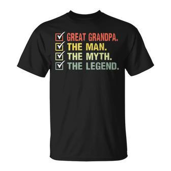 Great Grandpa The Man The Myth The Legend Gifts For Fathers Gift For Mens Unisex T-Shirt - Seseable