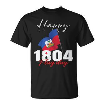Haitian Flag Day Haiti 1804 For Proud Haitian T-shirt - Thegiftio UK