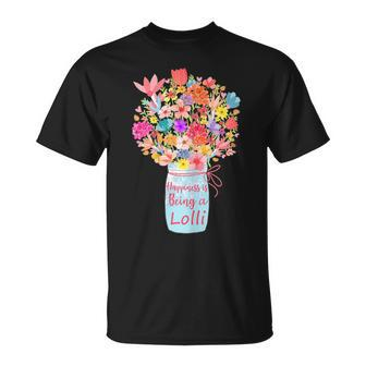 Happiness Is Being A Lolli Flower Grandma Mothers Day Gift For Womens Unisex T-Shirt | Mazezy