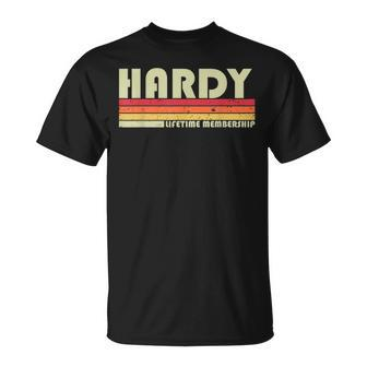 Hardy Surname Funny Retro Vintage 80S 90S Birthday Reunion  Unisex T-Shirt