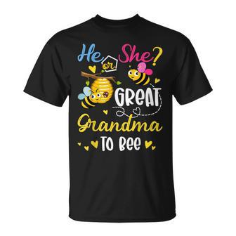 He Or She What Will It Bee Gender Reveal For Great Grandma Unisex T-Shirt | Mazezy