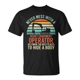 Heavy Equipment Operator Joke | Mechanic & Operator Unisex T-Shirt | Mazezy