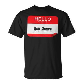 Hello My Name Is Ben Dover Bend Over Halloween T-shirt - Thegiftio UK