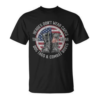 Heroes Dont Wear Capes They Wear Dog Tags & Combat Boots V2 T-Shirt - Seseable