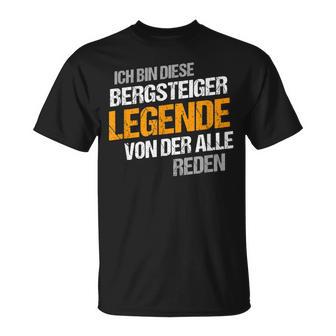 Herren Bergsteiger Lustig Spruch Legende Berge Witzig T-Shirt - Seseable