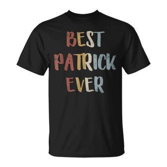 Herren Best Patrick Ever Retro Vintage Vornamen Geschenk T-Shirt - Seseable