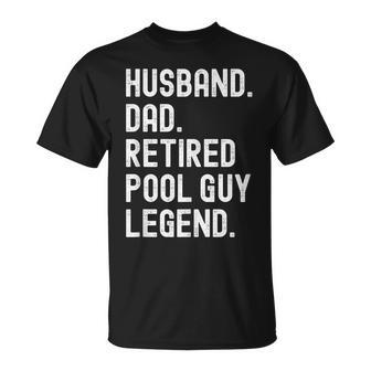 Herren Ehemann Vater Pool Guy Legend Im Ruhestand T-Shirt - Seseable