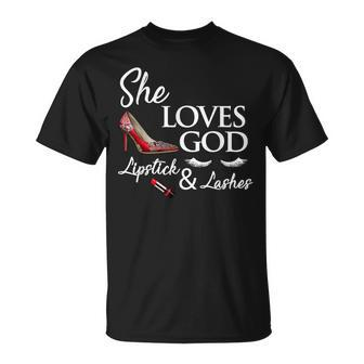 High Heel Ladies Shoes Lipstick And She Loves God Lashes T-shirt - Thegiftio UK
