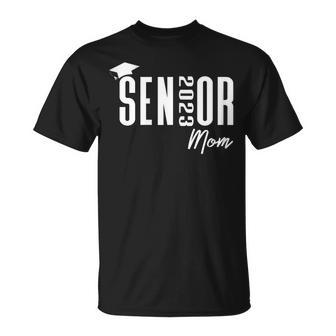 High School Or College Senior Graduation Class Of 2023 Mom Gift For Womens Unisex T-Shirt | Mazezy