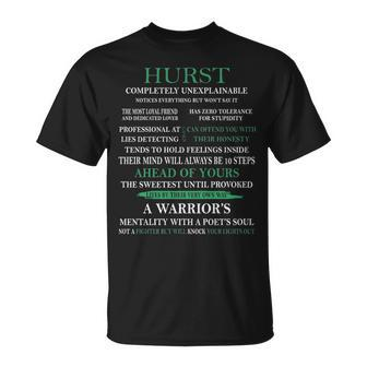 Hurst Name Gift Hurst Completely Unexplainable Unisex T-Shirt - Seseable