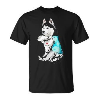 Husky Tattoo I Love Dad Funny Fathers Day Gifts Unisex T-Shirt - Seseable