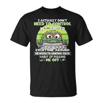 I Actually Dont Need To Control My Anger Unisex T-Shirt | Mazezy