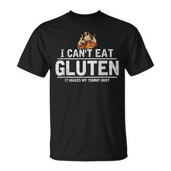 I Cant Eat Gluten It Makes My Tummy Hurt Gluten Intolerance Unisex T-Shirt | Mazezy