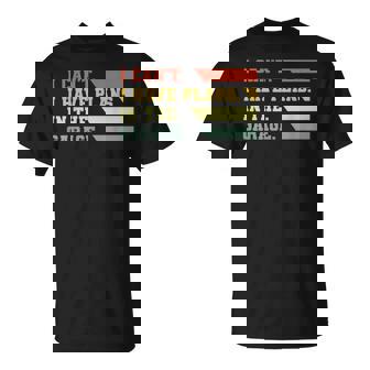 I Cant I Have Plans In My Garage Vintage Retro Car Mechanic Unisex T-Shirt | Mazezy