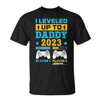 I Leveled Up To Daddy 2023 Soon To Be Dad Fathers Day Gift Unisex T-Shirt