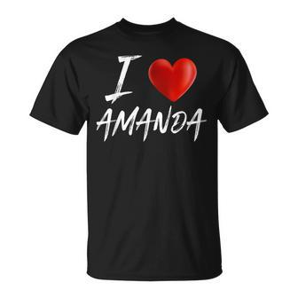 I Love Heart Amanda Family Name T Unisex T-Shirt - Seseable