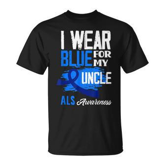 I Wear Blue For My Uncle Support Als Awareness Unisex T-Shirt | Mazezy