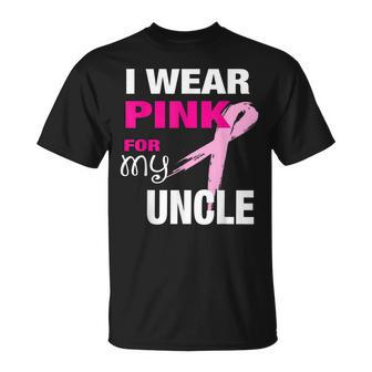 I Wear Pink For My Uncle Cancer Awareness Unisex T-Shirt | Mazezy