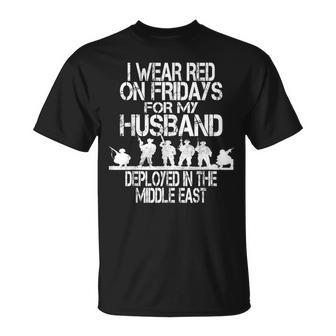 I Wear Red On Fridays For My Husband Us Military Deployed Unisex T-Shirt | Mazezy