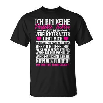 Ich Bin Keine Perfekte Tochter Geschenk Geburtstag Spruch T-Shirt - Seseable