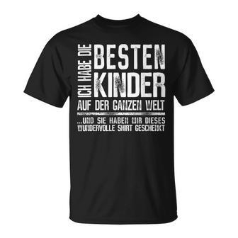 Ich Habe Die Besten Kinder Der Welt Geschenk Für Papa T-Shirt - Seseable