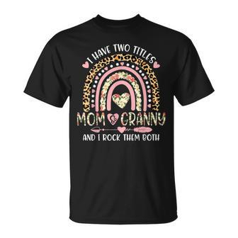 Ich Habe Zwei Titel Mama Und Oma Ich Rocke Sie Beide Rainbow T-Shirt - Seseable