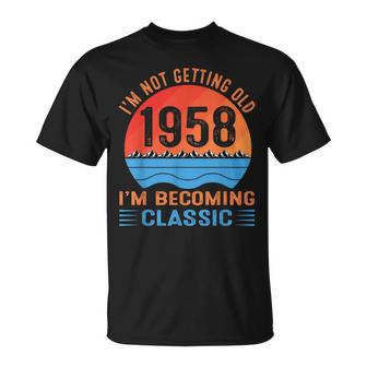 Ich Werde Nicht Alt Ich Werde Ein Klassiker Vintage 1958 T-Shirt - Seseable