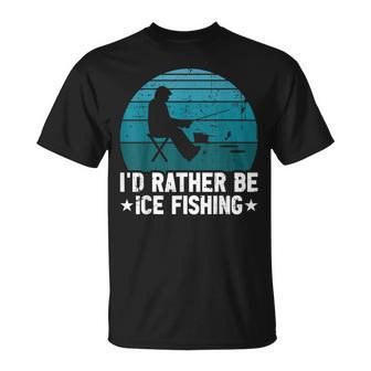 Id Rather Be Ice Fishing Lustige Winterangeln Herren Damen T-Shirt - Seseable