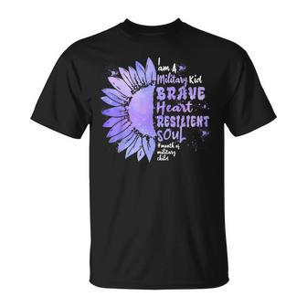 Im A Military Kid Brave Heart Resilient Soul Military Brat Unisex T-Shirt | Mazezy