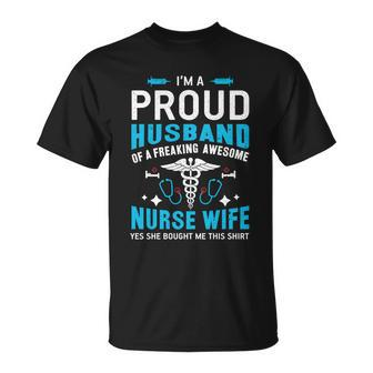 Im A Proud Husband Of A Freaking Awesome Nurse Wife Unisex T-Shirt - Monsterry UK