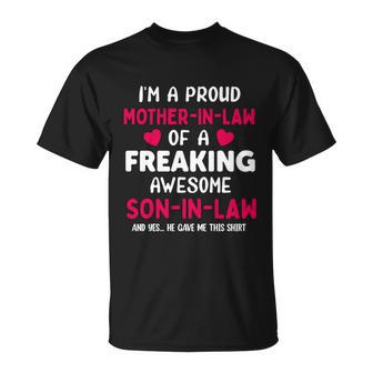 Im A Proud Mother In Low Of A Freaking Awesome Son In Low Mothers Day Unisex T-Shirt - Monsterry CA