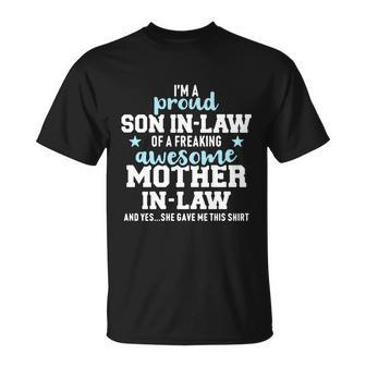 Im A Proud Soninlaw Of A Freaking Awesome Motherinlaw Unisex T-Shirt - Monsterry CA
