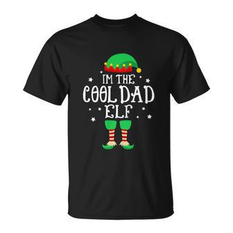 Im The Cool Dad Elf Funny Xmas Elf Fathers Day Unisex T-Shirt - Monsterry AU