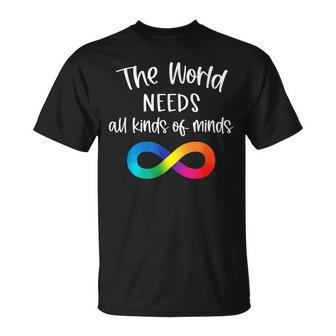 Infinity The World Needs All Kinds Of Minds Autism Fighter Unisex T-Shirt | Mazezy