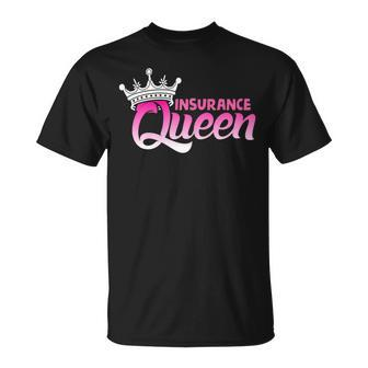 Insurance Queen Design Insurance Agent And Insurance Gift For Womens Unisex T-Shirt | Mazezy