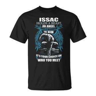 Issac Name Gift Issac And A Mad Man In Him Unisex T-Shirt - Seseable
