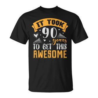 It Took 90 Year To Get This Awesome Funny 90Th Birthday Gift Unisex T-Shirt | Mazezy