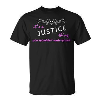 Its A Justice Thing You Wouldnt Understand Justice For Justice Unisex T-Shirt - Seseable