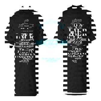 Its A Lawler Thing You Wouldnt Understand Lawler For Lawler Unisex T-Shirt | Seseable UK