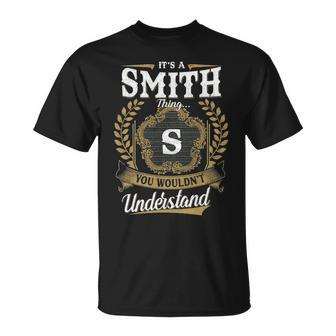Its A Smith Thing You Wouldnt Understand Personalized Last Name Smith Family Crest Coat Of Arm Unisex T-Shirt - Seseable