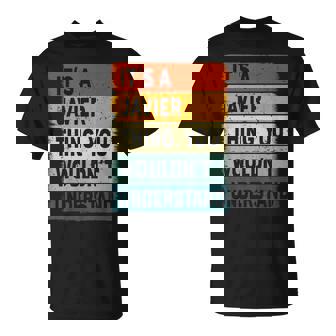 Mens Its A Javier Thing Javier Name Personalized T-Shirt | Seseable UK